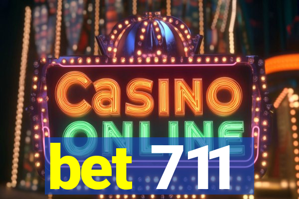 bet 711